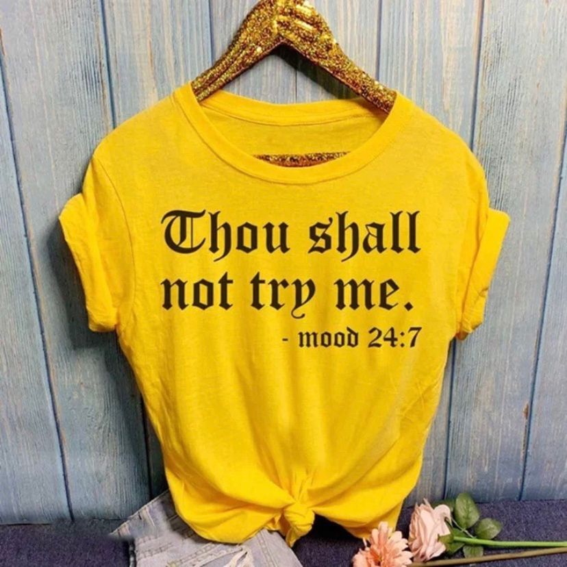 THOU SHALL NOT TRY ME T-SHIRT