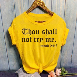 THOU SHALL NOT TRY ME T-SHIRT