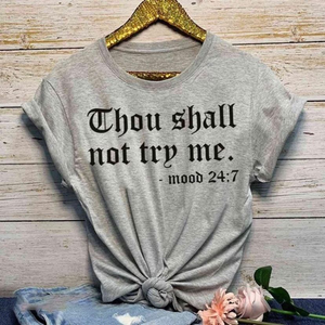 THOU SHALL NOT TRY ME T-SHIRT