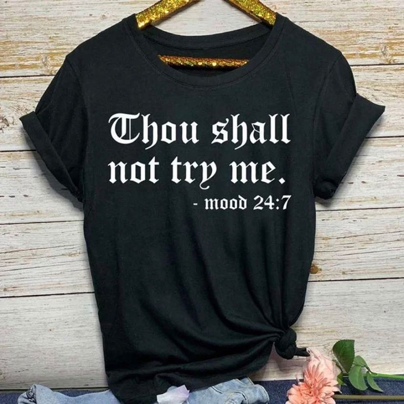 THOU SHALL NOT TRY ME T-SHIRT